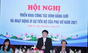 Triển khai công tác bình đẳng giới và hoạt động vì sự tiến bộ phụ nữ tỉnh Nghệ An năm 2021