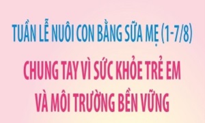 Infographic: Tuần lễ nuôi con bằng sữa mẹ (01/8-07/8)